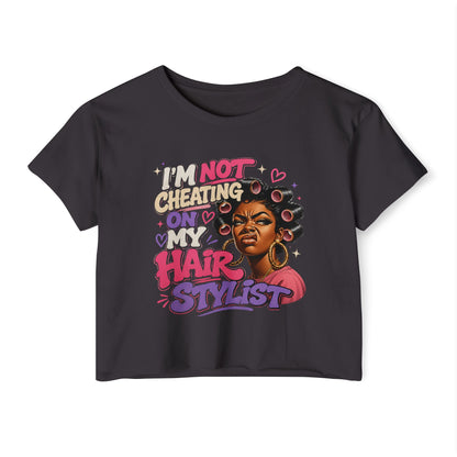 Festival Crop Top — “I’m Not Cheating On My Hairstylist” Graphic