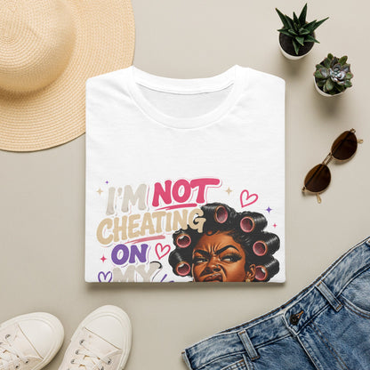 I'm Not Cheating On My Hairstylist T-Shirt — Funny Black Hair Salon Tee