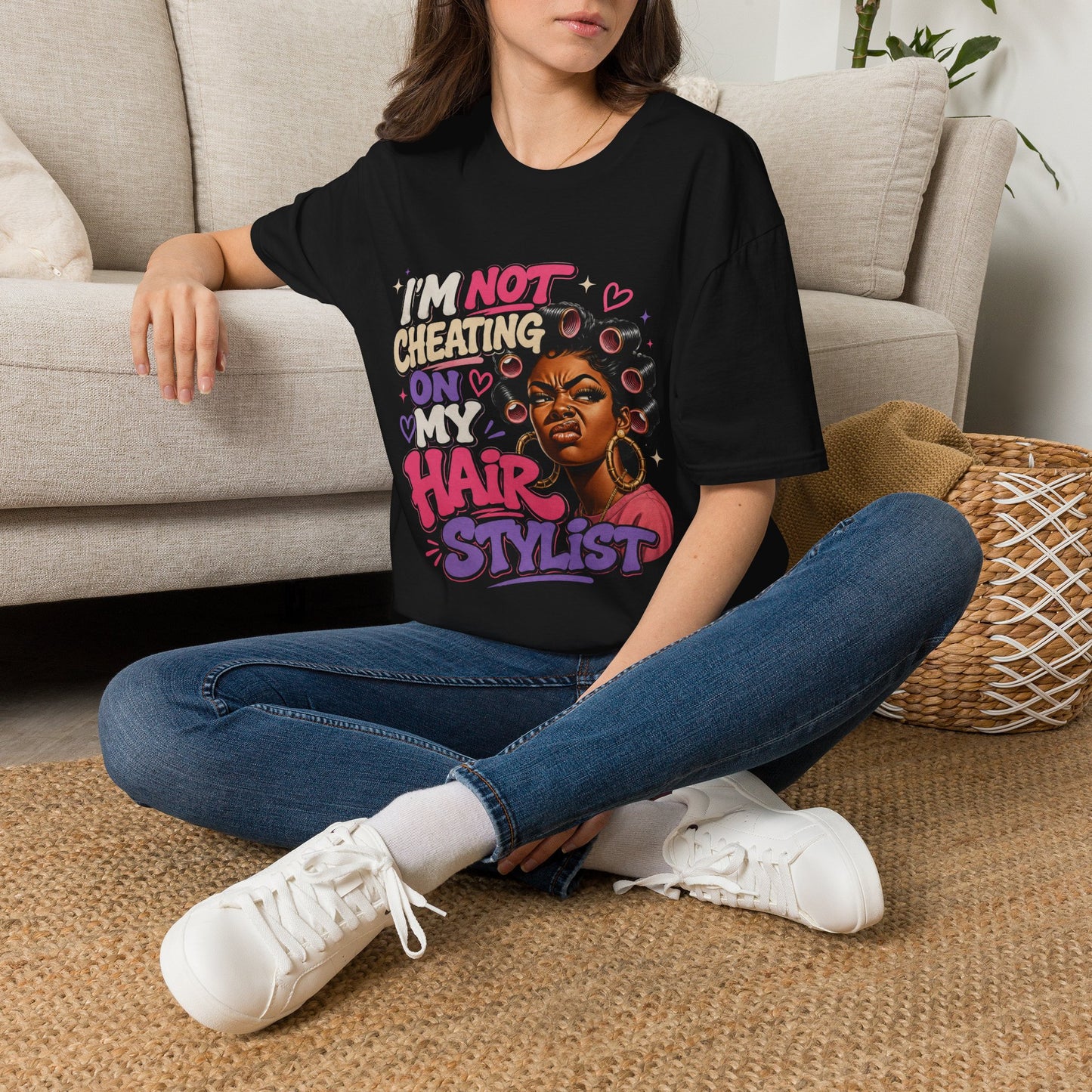 I'm Not Cheating On My Hairstylist T-Shirt — Funny Black Hair Salon Tee
